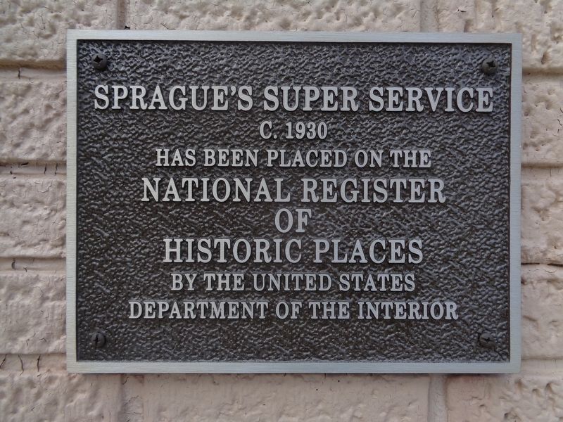 Sprague's Super Service NRHP plaque image. Click for full size.