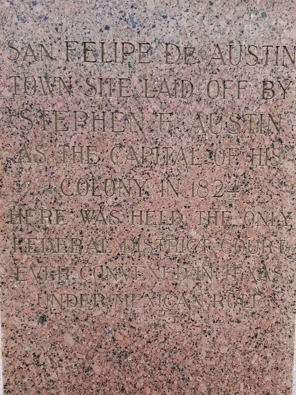 San Felipe de Austin Town Site Marker. Click for full size. San Felipe de Austin Town Site Marker image. Click for full size.