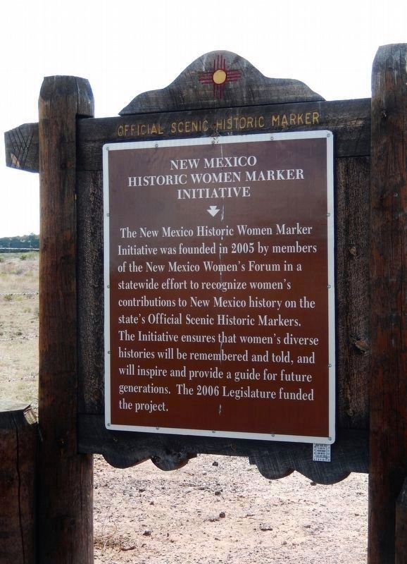 New Mexico Historic Women Marker Initiative <br>(<i>marker west side</i>) image. Click for full size.