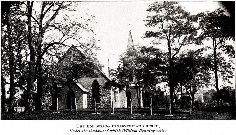 The Big Spring Presbyterian Church<br><i>Under the shadows of which William Denning rests. image. Click for full size.