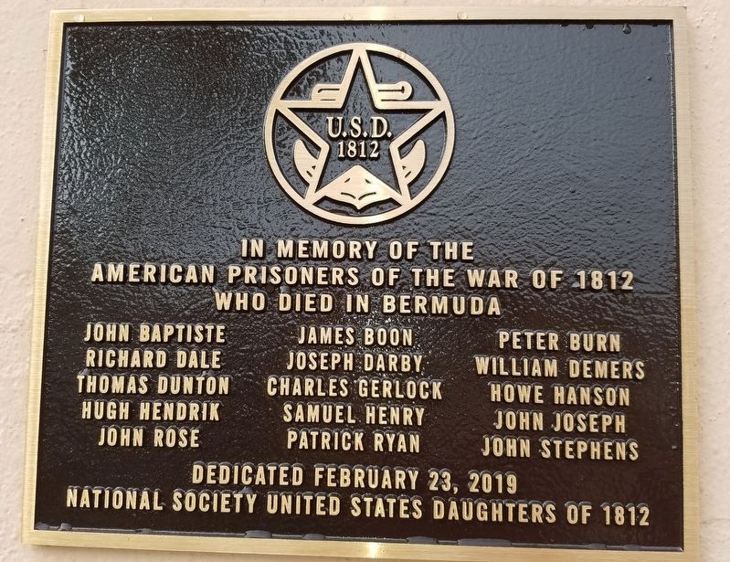 American Prisoners of the War of 1812 who died in Bermuda Marker image. Click for full size.