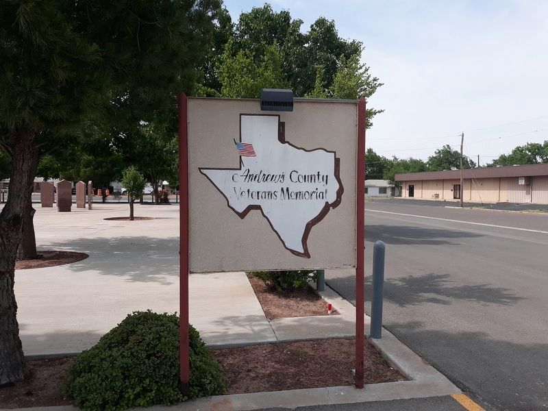 Andrews County Veterans Memorial Sign. Click for full size. Andrews County Veterans Memorial Sign image. Click for full size.