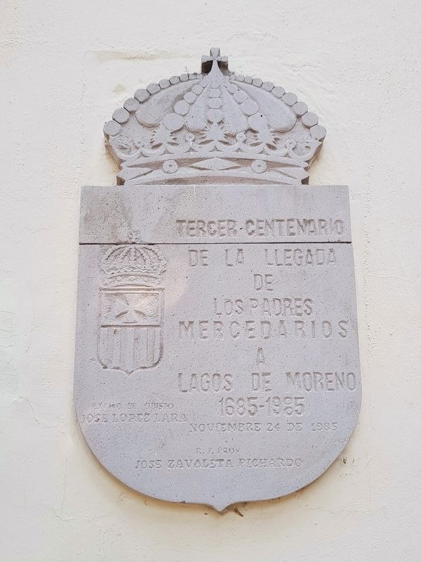 The Mercedarian Fathers in Lagos de Moreno Marker. Click for full size. The Mercedarian Fathers in Lagos de Moreno Marker image. Click for full size.