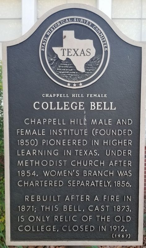 Chappell Hill Female College Bell Marker. Click for full size. Chappell Hill Female College Bell Marker image. Click for full size.