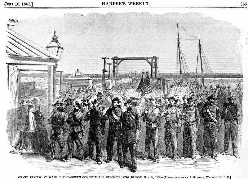Grand Review at Washington<br>Sherman's Veterans Crossing the Long Bridge,<br>May 24, 1865. Click for full size. Grand Review at Washington<br>Sherman's Veterans Crossing the Long Bridge,<br>May 24, 1865 image. Click for full size.