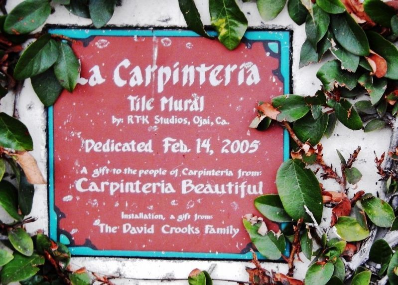 La Carpinteria Marker - dedication. Click for full size. La Carpinteria Marker - dedication image. Click for full size.