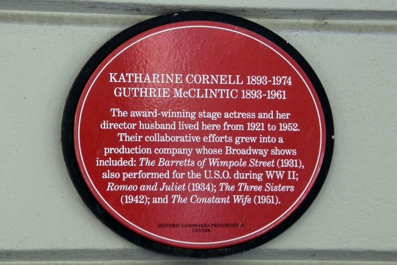 Katherine Cornell 1893-1974 / Guthrie McClintic 1893-1961 Marker. Click for full size. Katherine Cornell 1893-1974 / Guthrie McClintic 1893-1961 Marker image. Click for full size.