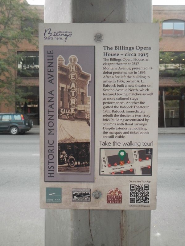 The Billings Opera House - circa 1915 Marker. Click for full size. The Billings Opera House - circa 1915 Marker image. Click for full size.