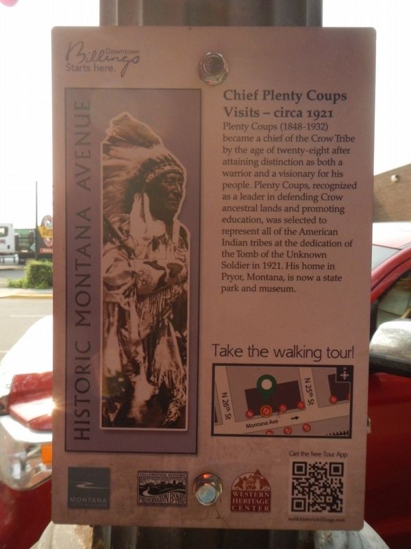 Chief Plenty Coups Visits - circa 1921 Marker. Click for full size. Chief Plenty Coups Visits - circa 1921 Marker image. Click for full size.