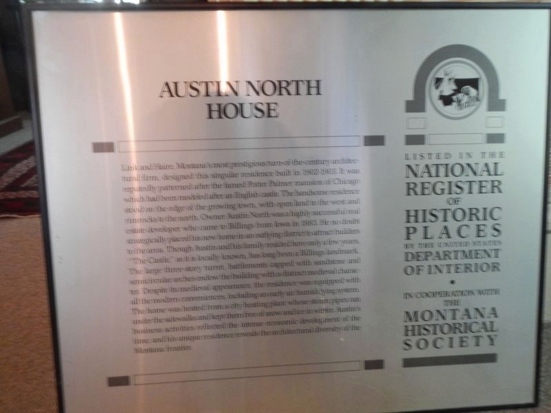 Austin North House Marker (This Montana Historical Society marker is not yet mounted.) image. Click for full size.