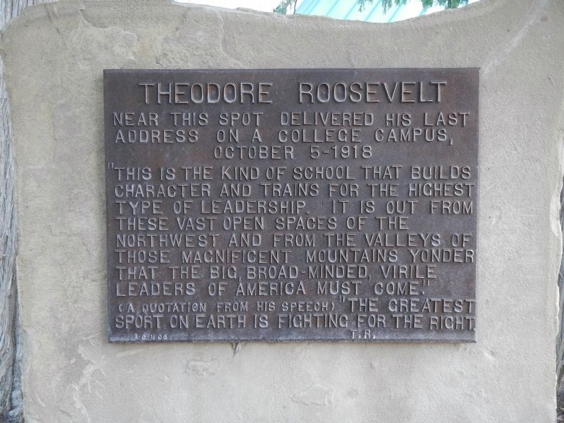Theodore Roosevelt's Last Speech Marker image. Click for full size.