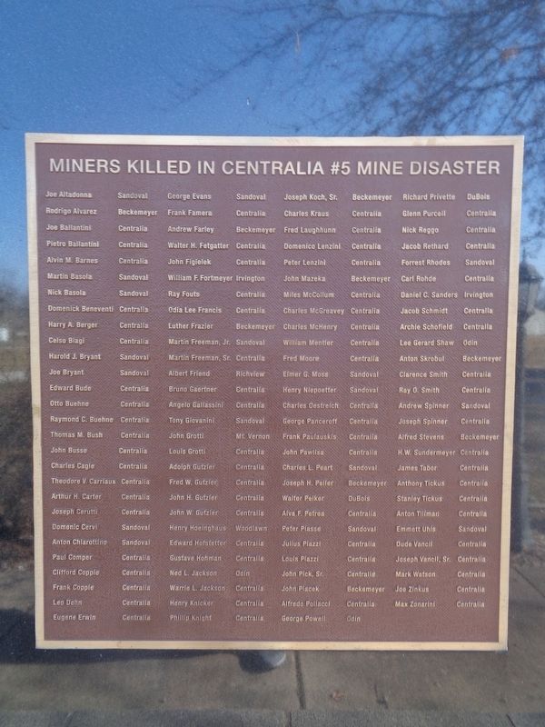 Centralia Coal Company Mine No. 5 Disaster victims plaque. Click for full size. Centralia Coal Company Mine No. 5 Disaster victims plaque image. Click for full size.