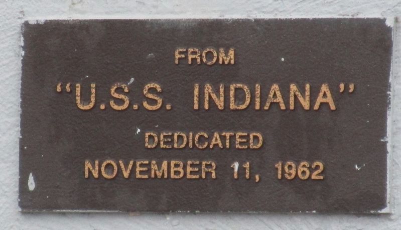 Madison County Veterans Memorial - U.S.S. Indiana tablet. Click for full size. Madison County Veterans Memorial - U.S.S. Indiana tablet image. Click for full size.