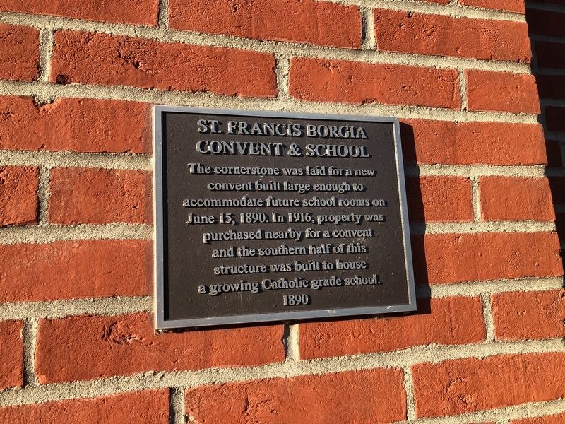 St. Francis Borgia Convent & School Marker. Click for full size. St. Francis Borgia Convent & School Marker image. Click for full size.