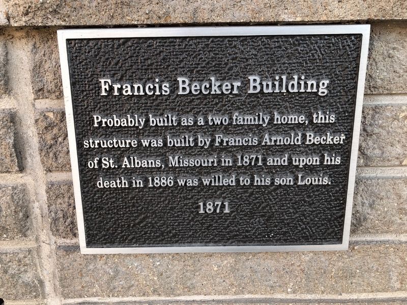 Francis Becker Building Marker. Click for full size. Francis Becker Building Marker image. Click for full size.