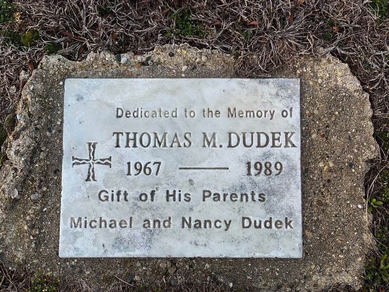 Dedication for Thomas M. Dudek image. Click for full size.
