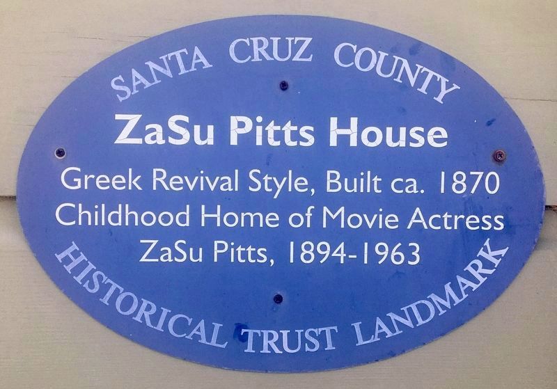 ZaSu Pitts House Marker image. Click for full size.
