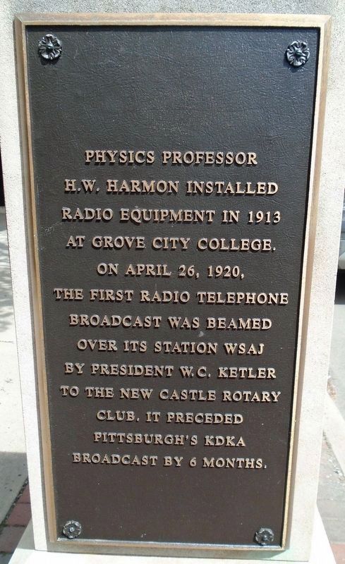Beginnings of Radio in Grove City Marker. Click for full size. Beginnings of Radio in Grove City Marker image. Click for full size.