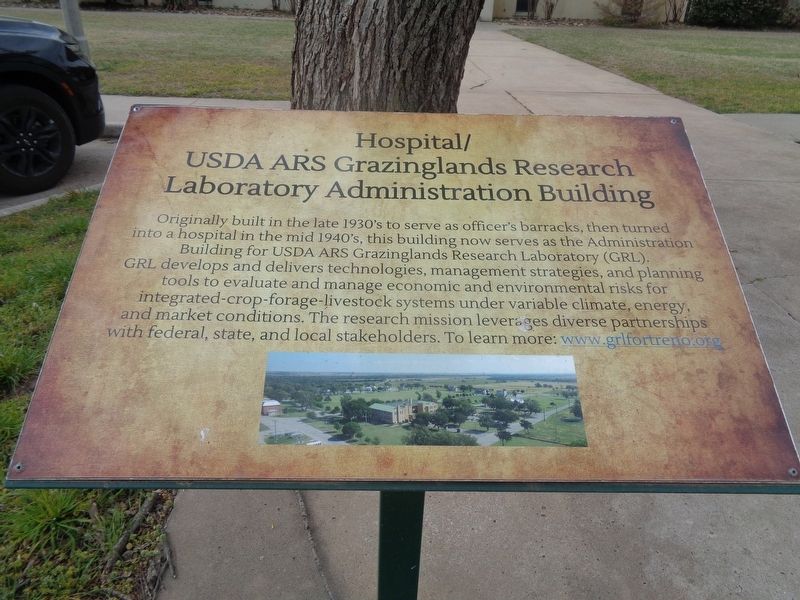 Hospital/USDA ARS Grazinglands Research Laboratory Administration Building Marker. Click for full size. Hospital/USDA ARS Grazinglands Research Laboratory Administration Building Marker image. Click for full size.
