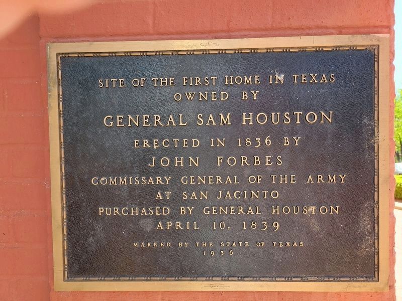 Site of First Home in Texas Owned by General Sam Houston Marker image. Click for full size.