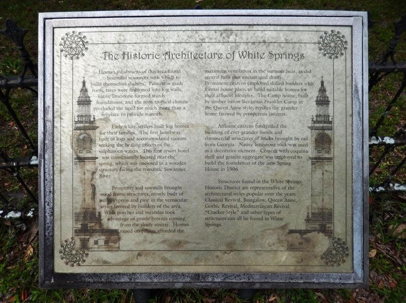 The Historic Architecture of White Springs Marker image. Click for full size.