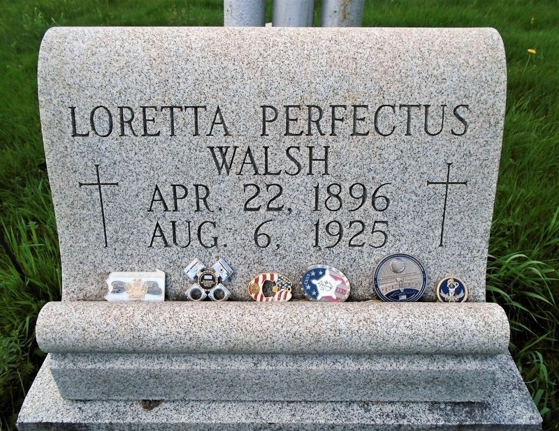 Loretta Perfectus Walsh Grave. Click for full size. Loretta Perfectus Walsh Grave image. Click for full size.