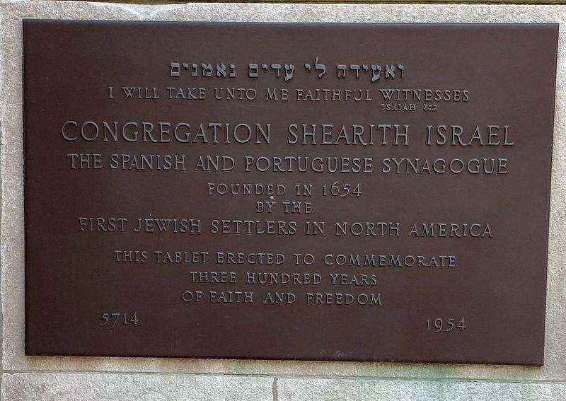Congregation Shearith Israel - 300th Anniversary marker.... image. Click for full size.