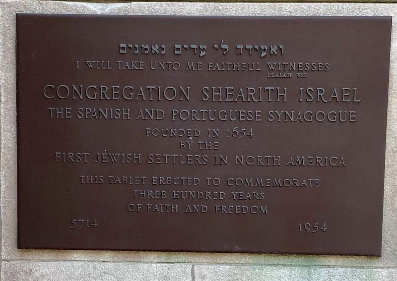 Congregation Shearith Israel - 300th Anniversary marker.... image. Click for full size.