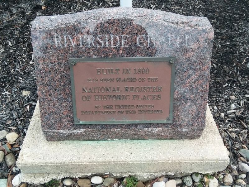 Riverside Chapel Marker image. Click for full size.