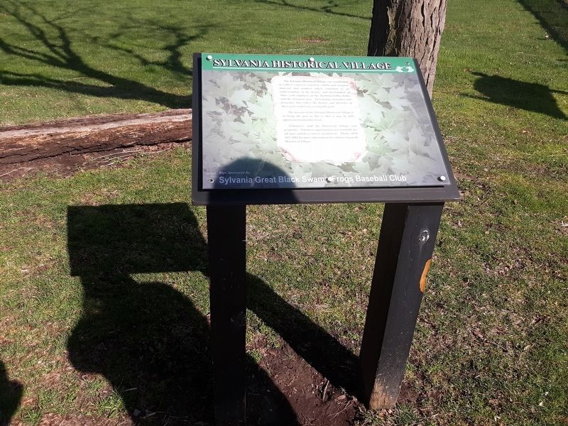 Sylvania Historical Village Marker. Click for full size. Sylvania Historical Village Marker image. Click for full size.