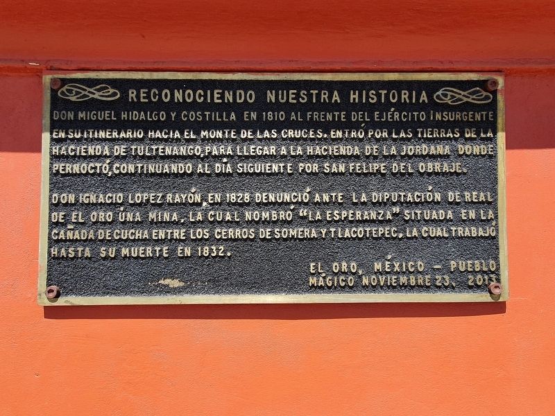 Hidalgo and Rayón in El Oro Marker. Click for full size. Hidalgo and Rayón in El Oro Marker image. Click for full size.