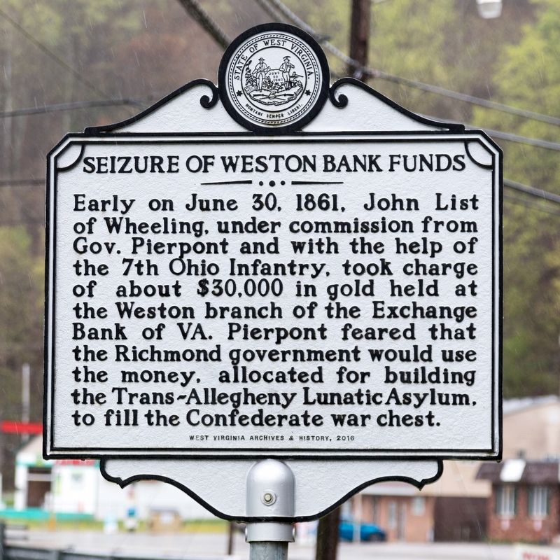 Seizure of Weston Bank Funds Marker. Click for full size. Seizure of Weston Bank Funds Marker image. Click for full size.