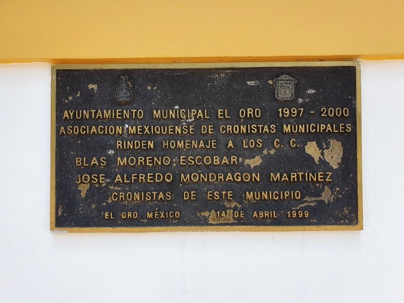 Tribute to El Oro Historians. Click for full size. Tribute to El Oro Historians image. Click for full size.