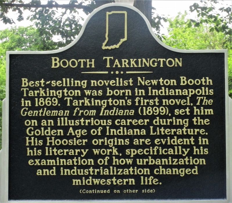 Booth Tarkington Marker. Click for full size. Booth Tarkington Marker image. Click for full size.