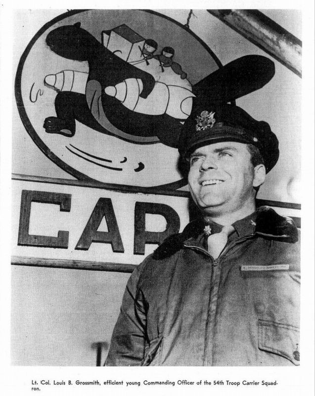 CO Lt. Col. Louis B. Grossmith and the 54th Troop Carrier Squadron patch image. Click for more information.