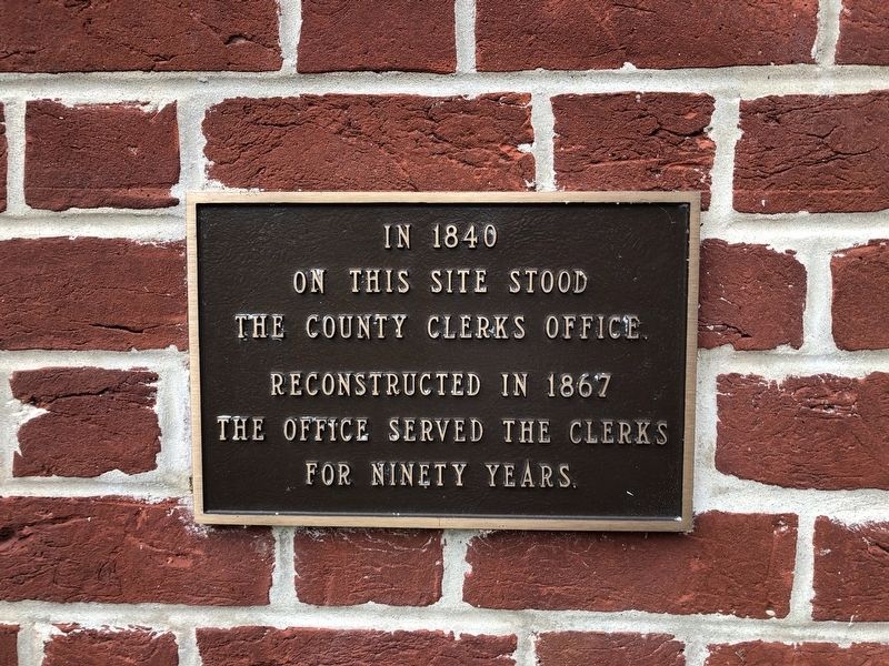 County Clerks Office Site Marker image. Click for full size.
