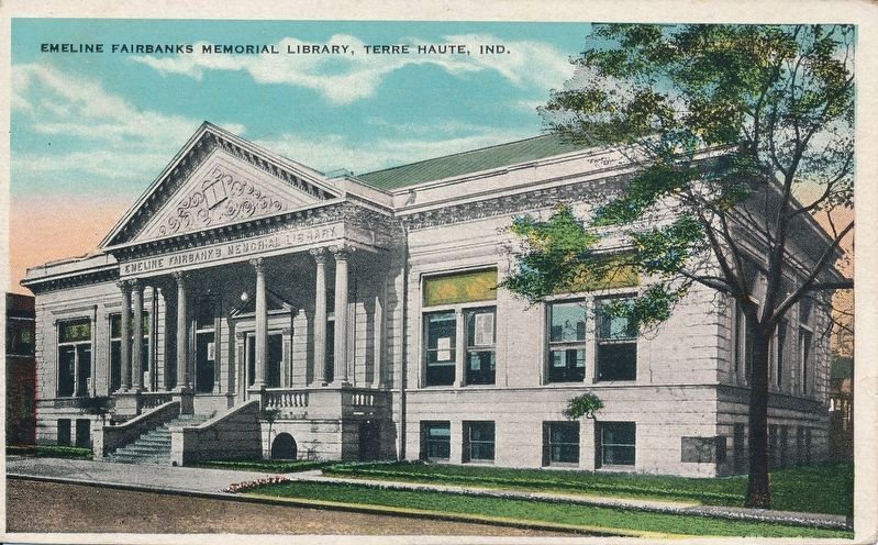<i>Emeline Fairbanks Memorial Library, Terre Haute, Ind.</i> image. Click for full size.