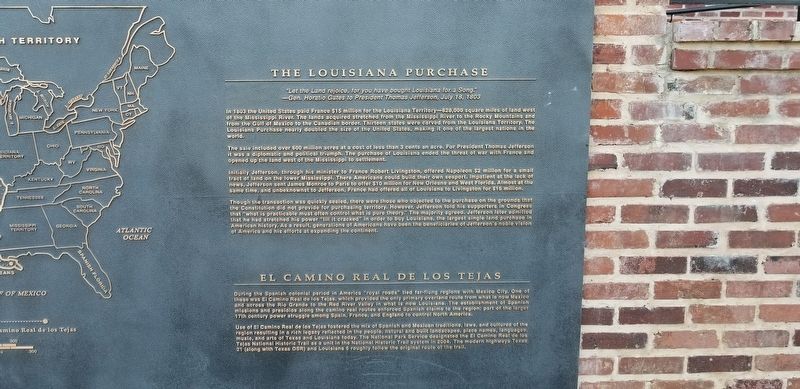 The Louisiana Purchase/El Camino Real De Los Tejas Marker. Click for full size. The Louisiana Purchase/El Camino Real De Los Tejas Marker image. Click for full size.