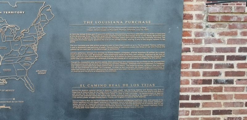 The Louisiana Purchase/El Camino Real De Los Tejas Marker image. Click for full size.