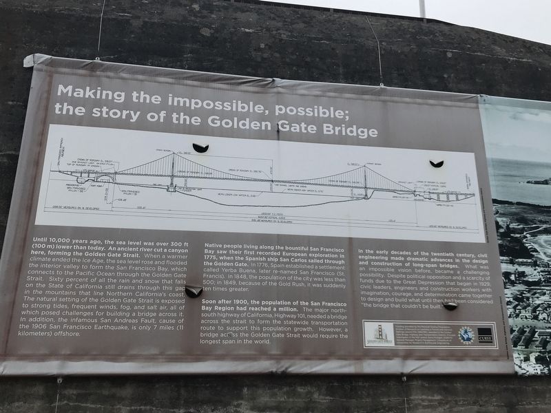 Making the Impossible, Possible: The Story of the Golden Gate Bridge Marker image. Click for full size.