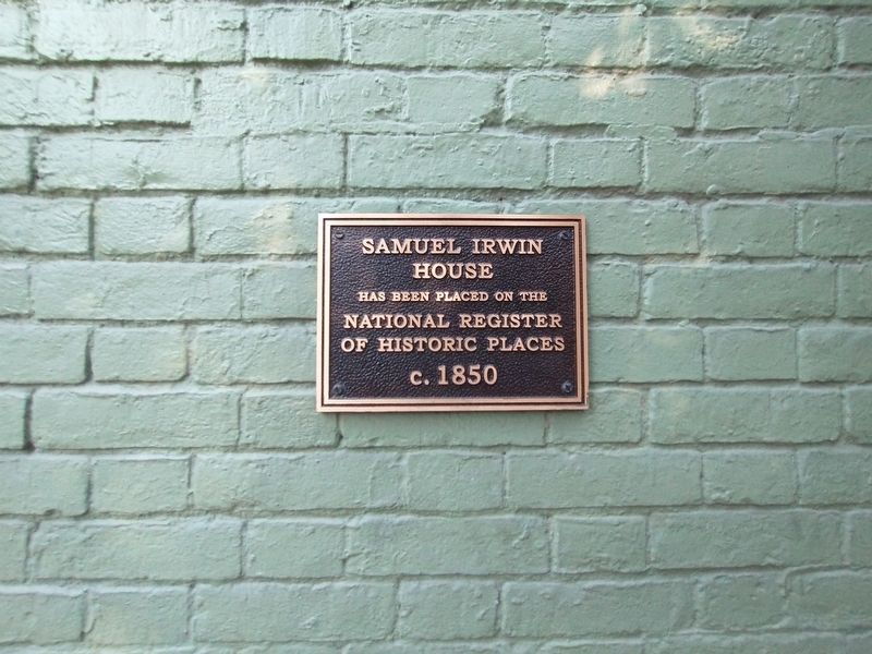 Samuel Irwin House Marker. Click for full size. Samuel Irwin House Marker image. Click for full size.