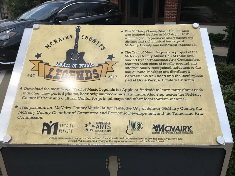 McNairy County's Trail of Music Legends Marker. Click for full size. McNairy County's Trail of Music Legends Marker image. Click for full size.