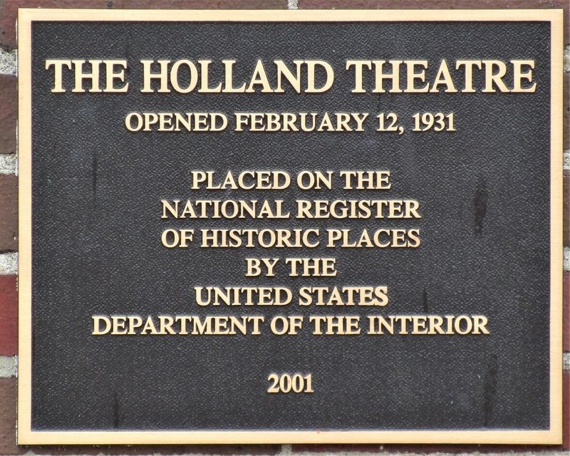 The Holland Theatre Marker image. Click for full size.