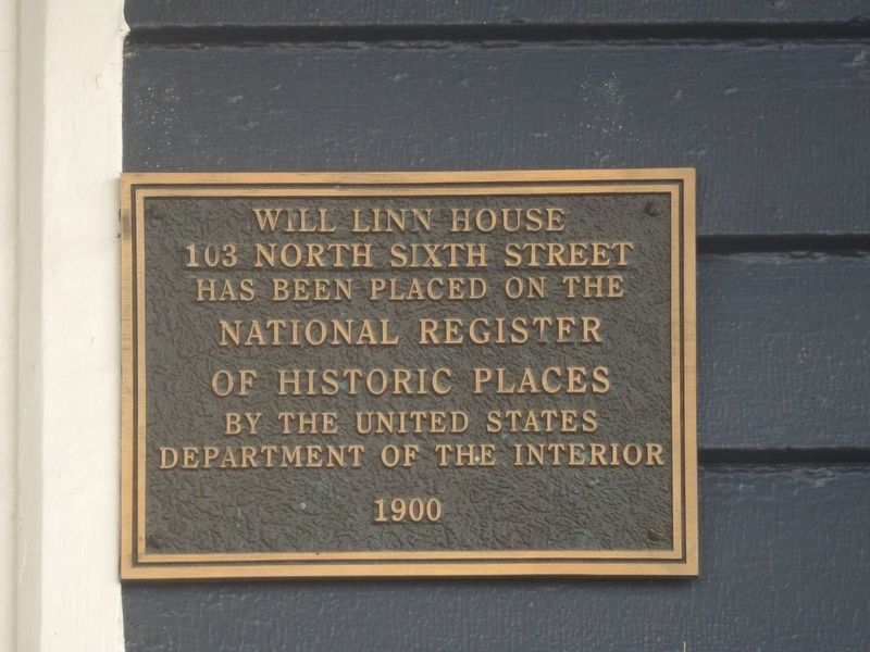 Will Linn House Marker. Click for full size. Will Linn House Marker image. Click for full size.