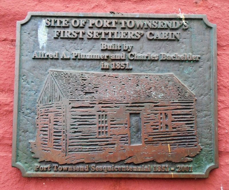 Site of Port Townsend's First Settlers' Cabin Marker image. Click for full size.