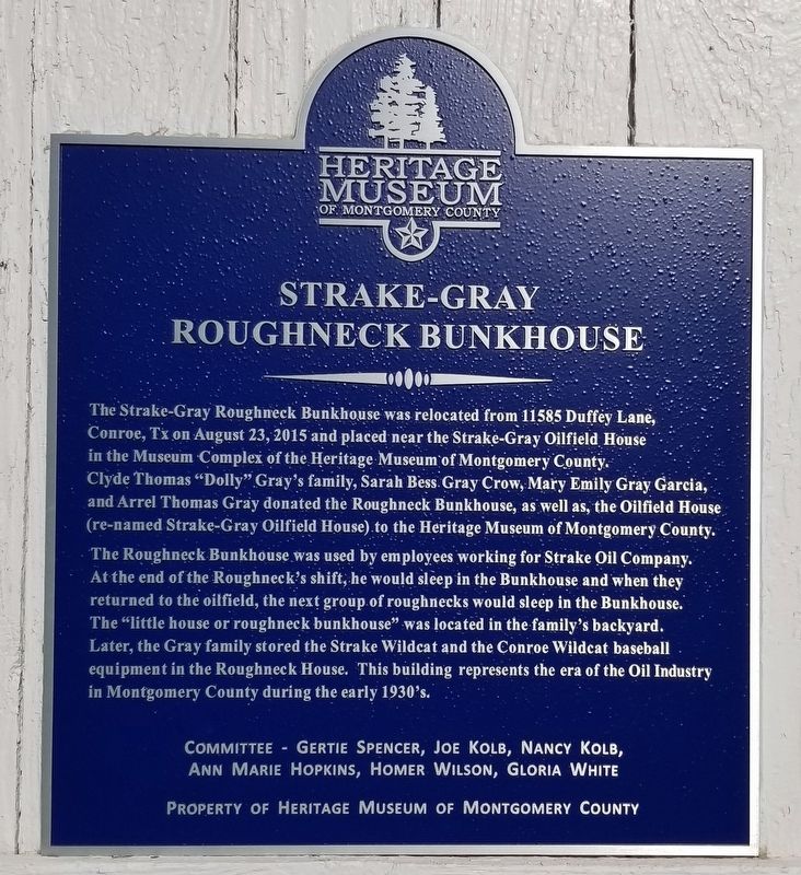 Strake-Gray Roughneck Bunkhouse Marker image. Click for full size.