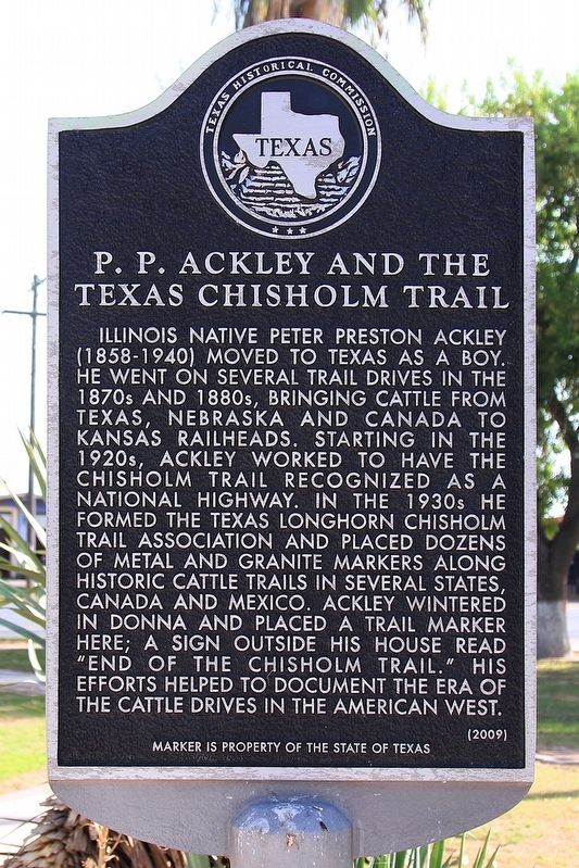P.P. Ackley and the Texas Chisholm Trail Marker. Click for full size. P.P. Ackley and the Texas Chisholm Trail Marker image. Click for full size.