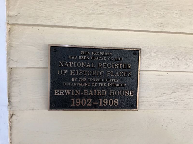 Erwin-Baird House Marker. Click for full size. Erwin-Baird House Marker image. Click for full size.