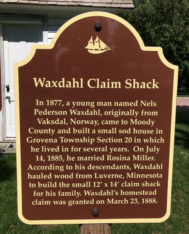 Waxdahl Claim Shack Marker. Click for full size. Waxdahl Claim Shack Marker image. Click for full size.