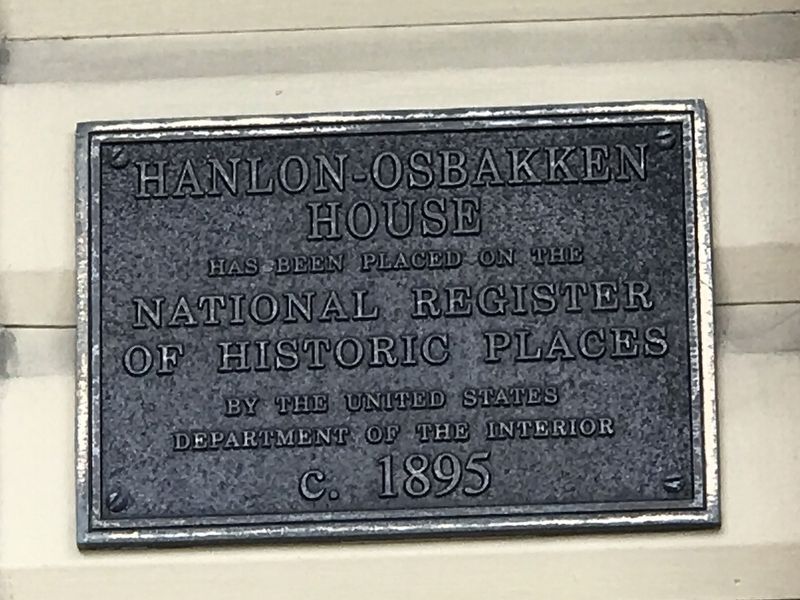 Hanlon-Osbakken House Supplemental Marker. Click for full size. Hanlon-Osbakken House Supplemental Marker image. Click for full size.